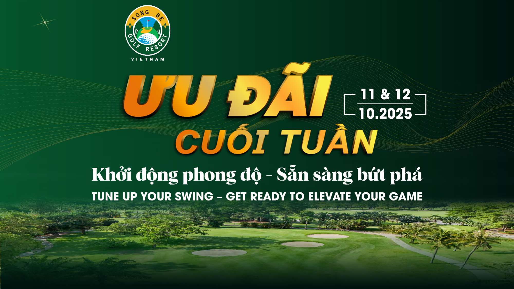 ƯU ĐÃI CUỐI TUẦN – KHỞI ĐỘNG PHONG ĐỘ, SẴN SÀNG BỨT PHÁ