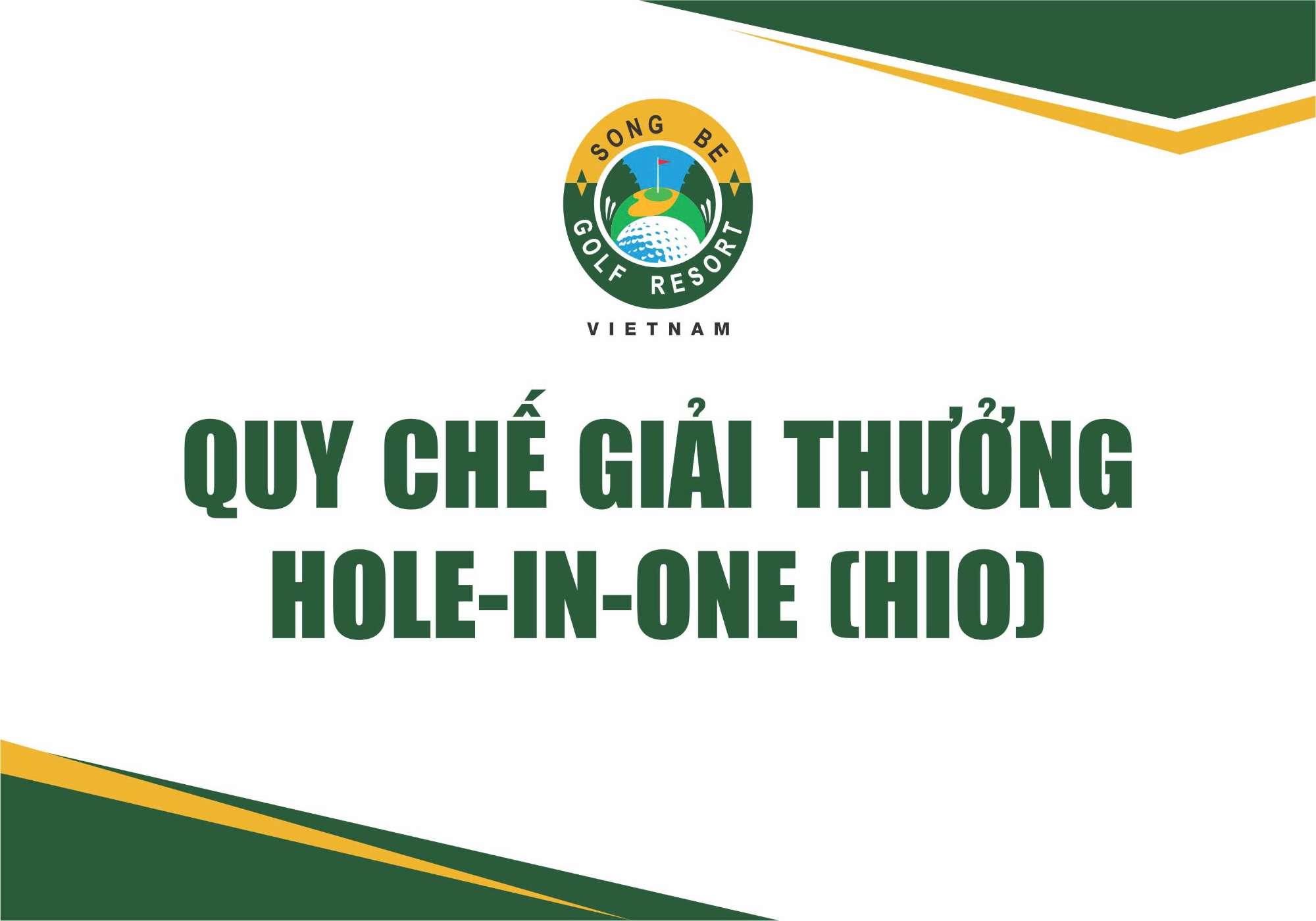 QUY CHẾ GIẢI THƯỞNG HOLE-IN-ONE (HIO)